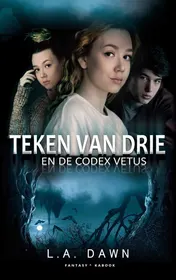 Omslag van Teken van Drie 1 - Codex Vetus