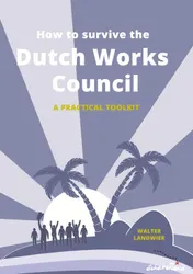 Omslag van How to Survive the Dutch Works Council