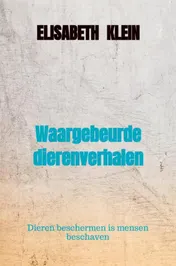 Omslag van Waargebeurde dierenverhalen