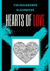 Omslag van Volwassenen kleurboek : Hearts Of Love