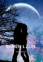 Omslag van Samen 1 zijn..