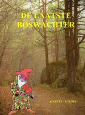 Omslag van De laatste boswachter