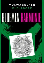 Omslag van Volwassenen kleurboek : Bloemen Harmonie