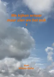 Omslag van We kijken er naar maar zien we het ook 1