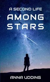Omslag van A Second Life Among Stars