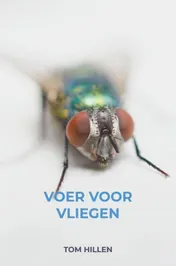 Omslag van Voer voor Vliegen