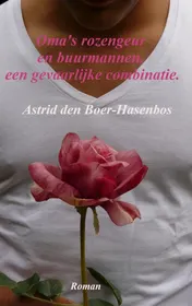 Omslag van Oma's rozengeur en buurmannen.