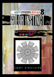 Omslag van Volwassenen kleurboek Color Instinct 8 : Anti Stress Relax FLOW