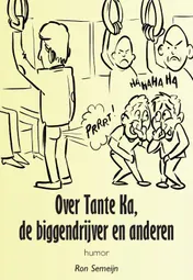 Omslag van Over Tante Ka, de biggendrijver en anderen