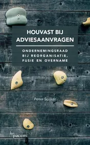 Omslag van Houvast bij adviesaanvragen. Ondernemingsraad bij reorganisatie, fusie en overname.