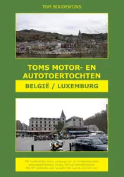 Omslag van Toms Motor- en Autotoertochten België/Luxemburg