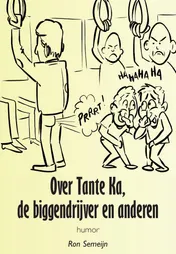 Omslag van Over Tante Ka, de biggendrijver en anderen