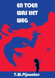 Omslag van En toen was het weg