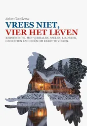 Omslag van Vrees niet, vier het leven!