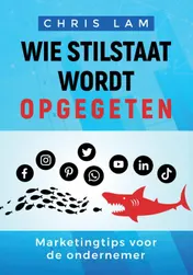Omslag van Wie stilstaat wordt opgegeten