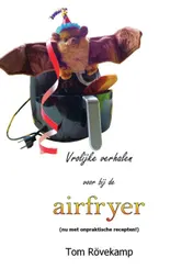 Omslag van Vrolijke verhalen voor bij de airfryer