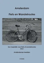 Omslag van Fiets Wandelroute Amsterdam