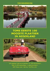 Omslag van Toms eerste 100 mooiste plaatsen in Nederland