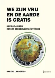Omslag van We zijn vrij en de aarde is gratis