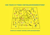 Omslag van Hoe train je fysiek voetbalscheidsrechters