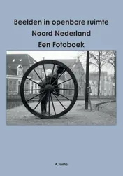 Omslag van Beelden in openbare ruimte Noord Nederland
