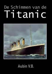 Omslag van De Schimmen van de Titanic