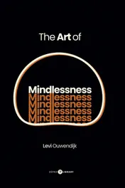 Omslag van The Art of Mindlessness