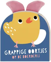 Omslag van Grappige oortjes - Op de boerderij