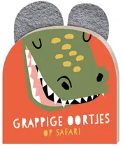 Omslag van Grappige oortjes - Op safari - krokodil
