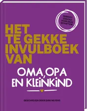 Omslag van Het te gekke invulboek van oma, opa en kleinkind