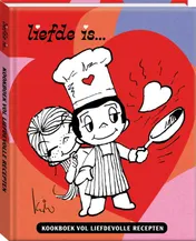 Omslag van Liefde is… Kookboek*