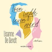 Omslag van Toen liefde leven werd