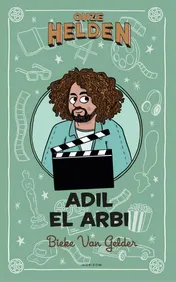 Omslag van Onze helden: Adil El Arbi