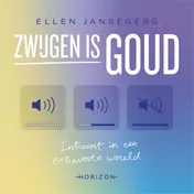 Omslag van Zwijgen is goud