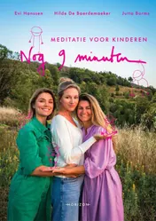 Omslag van Nog 9 minuten: meditatie voor kinderen