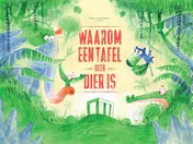 Omslag van Waarom een tafel geen dier is