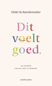 Omslag van Dit voelt goed