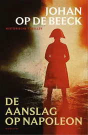 Omslag van De aanslag op Napoleon