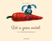 Omslag van Dit is geen wortel