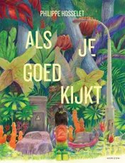 Omslag van Als je goed kijkt