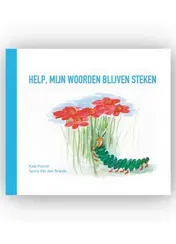Omslag van Help, mijn woorden blijven steken