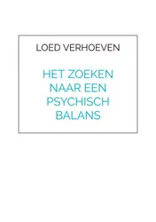 Omslag van Het zoeken naar een psychisch balans