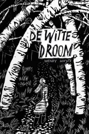 Omslag van De witte droom