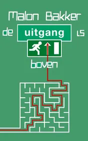 Omslag van De uitgang is boven.