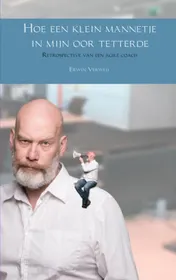 Omslag van Hoe een klein mannetje in mijn oor tetterde