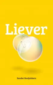 Omslag van Liever