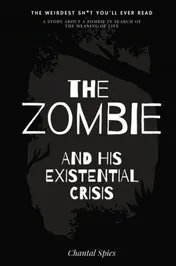 Omslag van The zombie and his existential crisis