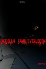 Omslag van Dodelijk Familieverleden