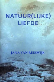 Omslag van Natuur(lijke) liefde