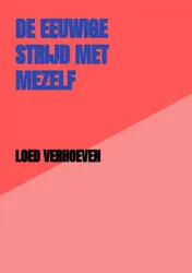 Omslag van De eeuwige strijd met mezelf